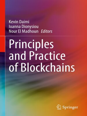 cover image of Principles and Practice of Blockchains